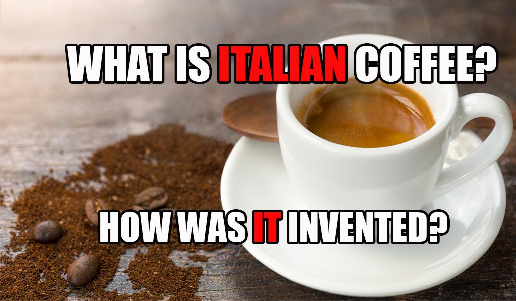 what-is-italian-coffee